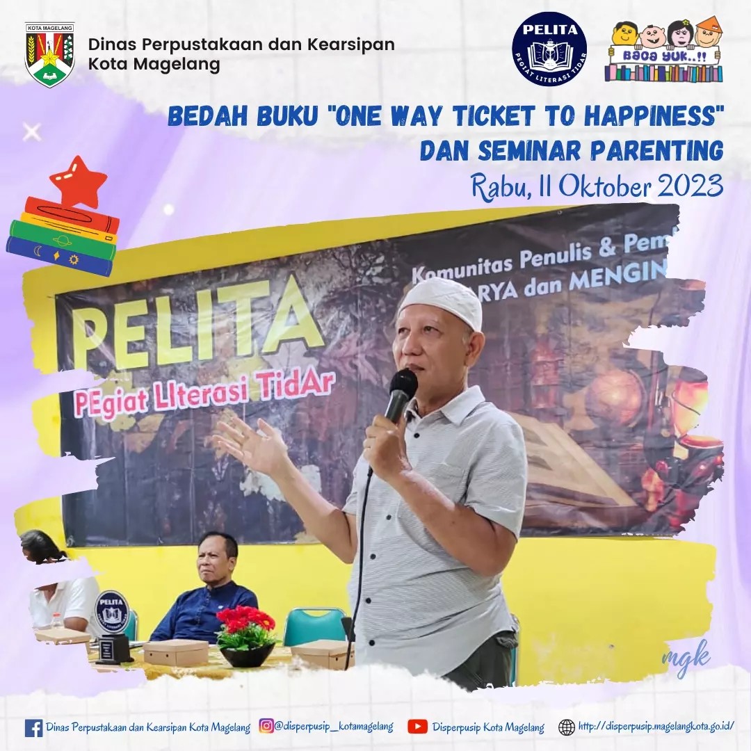 Bedah Buku One Way Ticket To Happiness Dan Seminar Parenting 2023