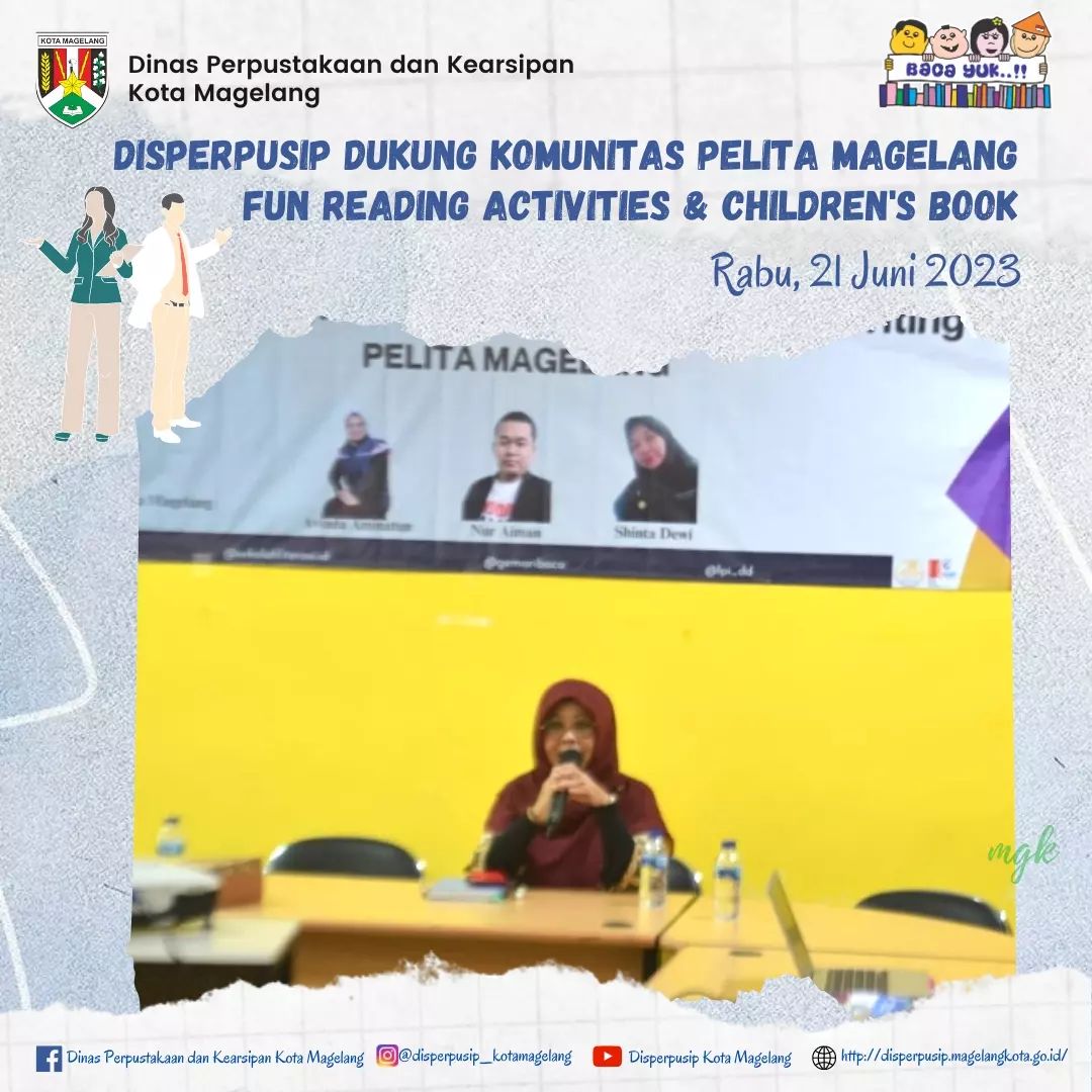 Disperpusip Dukung Komunitas Pelita Magelang Fun Reading Activities dan Childrens Book