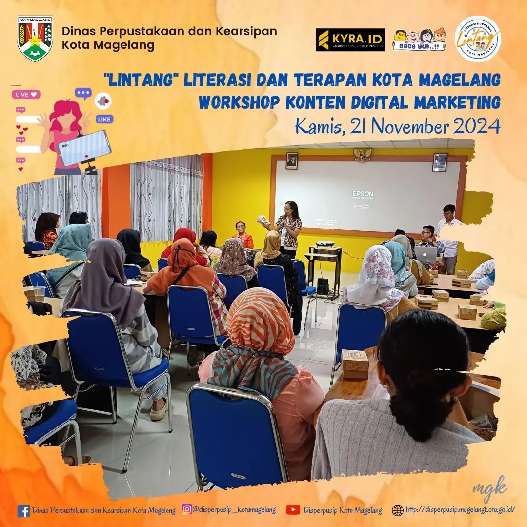 Lintang Literasi Terapan Kota Magelang Workshop Konten Digital Marketing