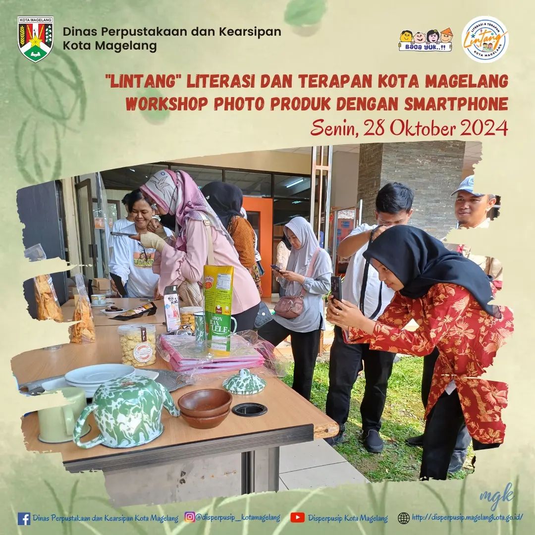 Lintang Literasi dan Terapan Kota Magelang  Workshop Photo Produk menggunakan Smartphone