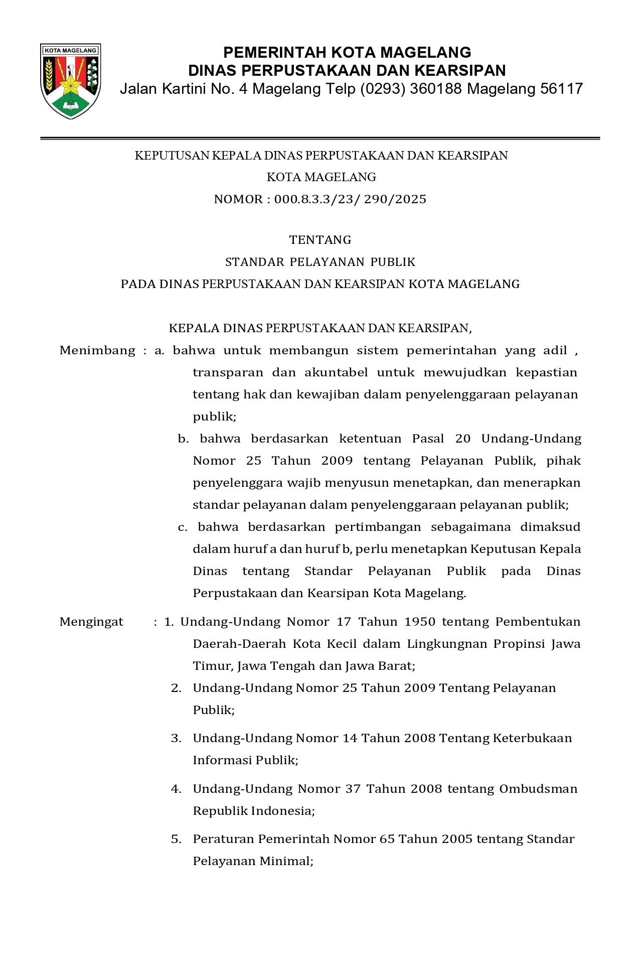STANDAR PELAYANAN PUBLIK PADA DINAS PERPUSTAKAAN DAN KEARSIPAN KOTA MAGELANG