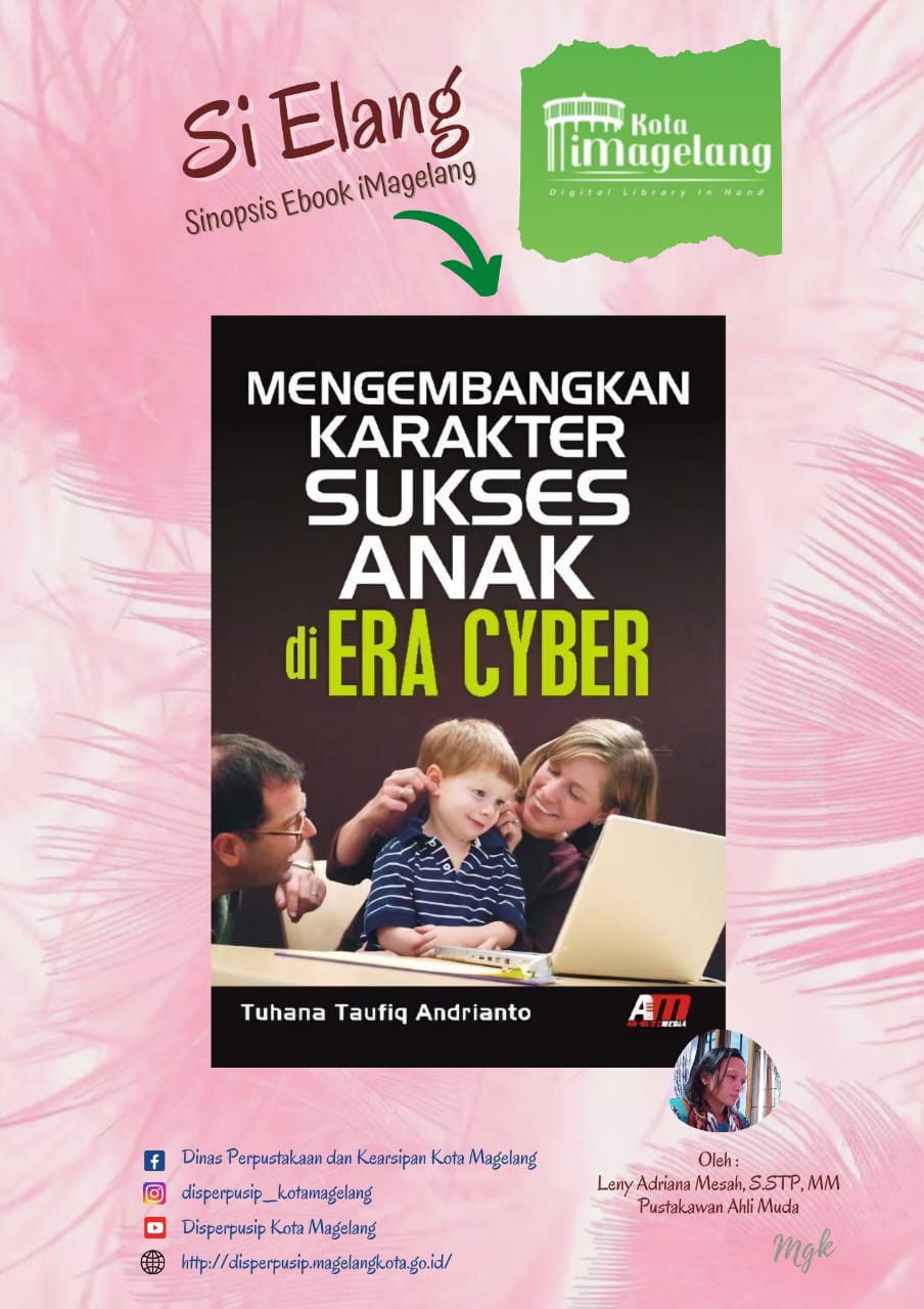 Si Elang Berjudul Mengembangkan Karakter Sukses Anak di Era Cyber di Aplikasi iMagelang