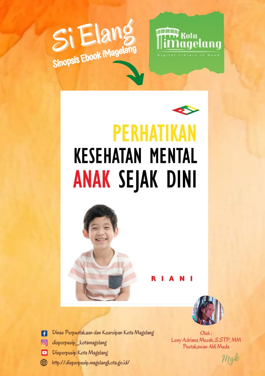 Si Elang Berjudul Perhatikan Kesehatan Mental Anak Sejak Dini di Aplikasi iMagelang