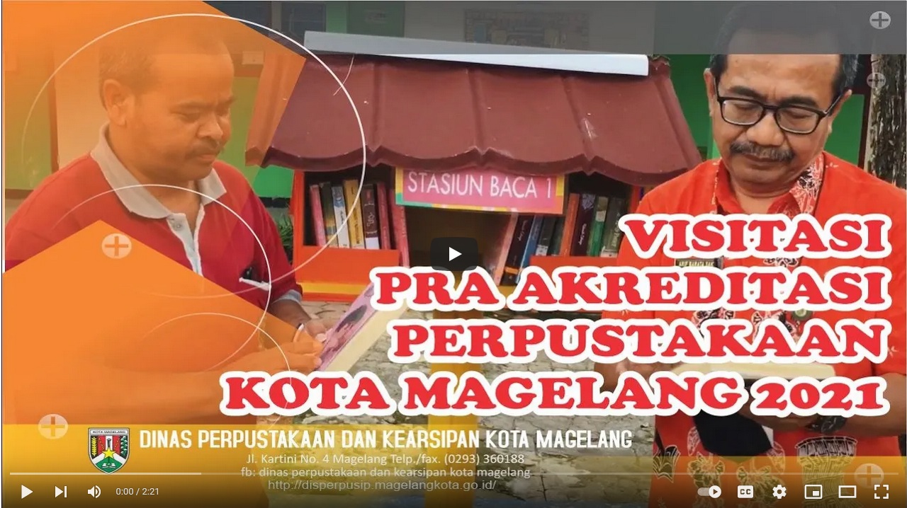 Visitasi Pra Akreditasi Perpustakaan di Kota Magelang 2021