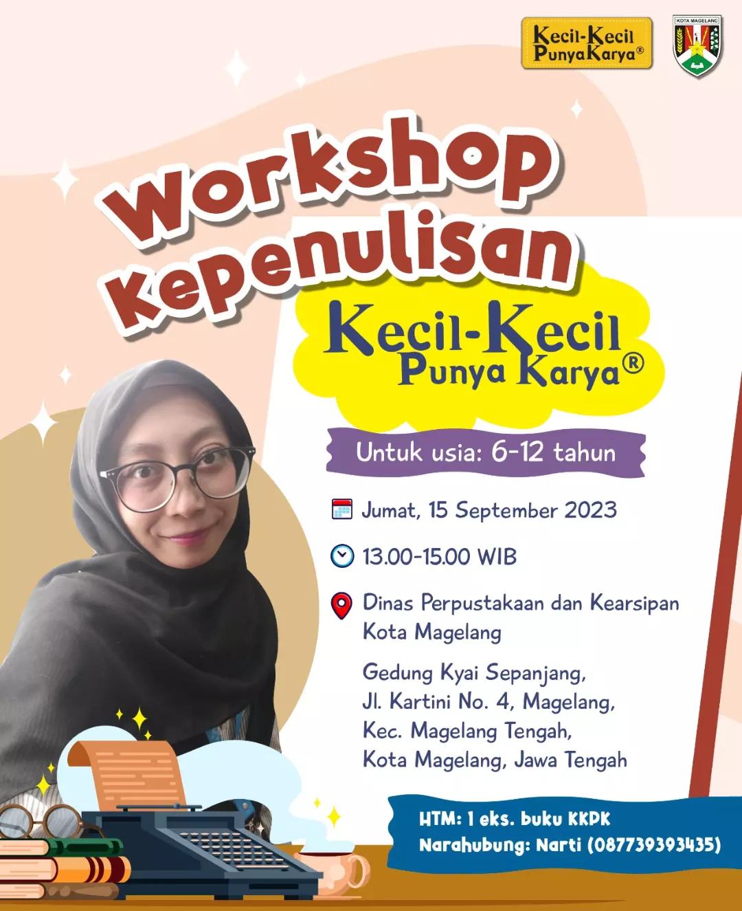 Workshop Kepenulisan Kecil Kecil Punya Karya